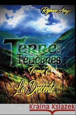 Terre des Ténèbres: La Descente Littéraire S. E. N. C., Pont 9781983366727 Independently Published - książka