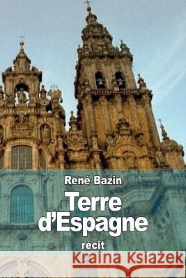 Terre d'Espagne Bazin, Rene 9781514122327 Createspace - książka