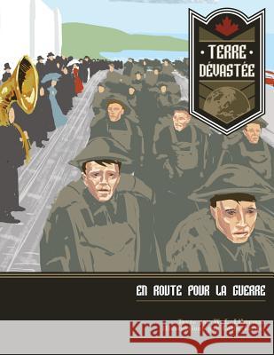 Terre Devastée: En Route Pour La Guerre Turner, Colin 9781987834055 Teach Magazine - książka