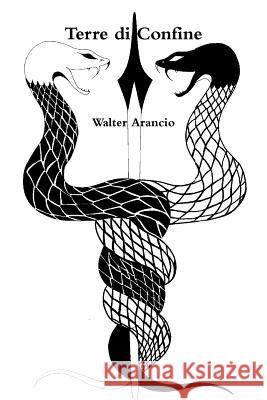Terre Di Confine Walter Arancio 9781446782484 Lulu.com - książka
