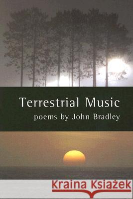 Terrestrial Music John Bradley 9781931896283 Curbstone Press - książka