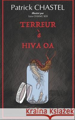 Terreur à Hiva-Oa Tahiti, Api 9782491152598 API - książka