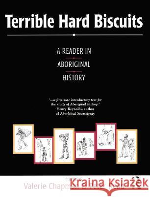 Terrible Hard Biscuits: A Reader in Aboriginal History Chapman, Valerie 9781863739641 Taylor and Francis - książka