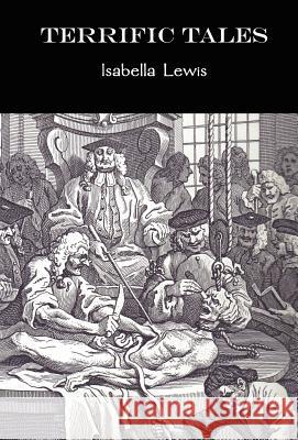 Terrific Tales Isabella Lewis 9780977784158 Valancourt Books - książka