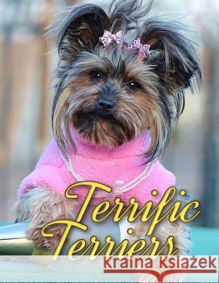 Terrific Terriers Ironpower Publishing 9781523742769 Createspace Independent Publishing Platform - książka