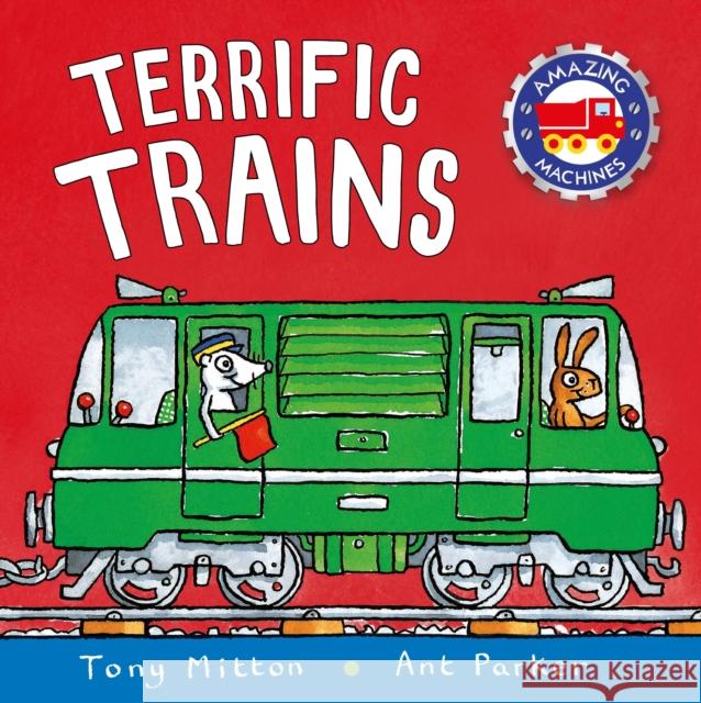 Terrific Trains Tony Mitton Ant Parker 9780753453063 Kingfisher - książka