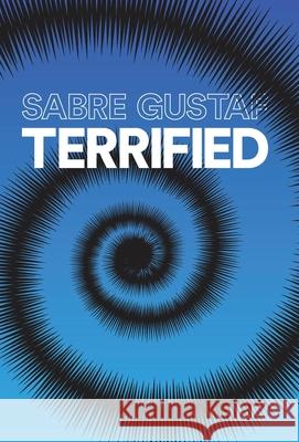 Terrified Sabre Gustaf 9781649693655 Tablo Pty Ltd - książka