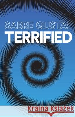 Terrified Sabre Gustaf 9781649693662 Tablo Pty Ltd - książka