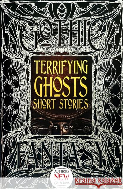 Terrifying Ghosts Short Stories Flame Tree Studio (Literature and Scienc 9781839644818 Flame Tree Publishing - książka