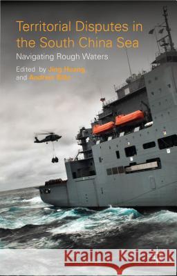 Territorial Disputes in the South China Sea: Navigating Rough Waters Huang, J. 9781137463678 Palgrave MacMillan - książka