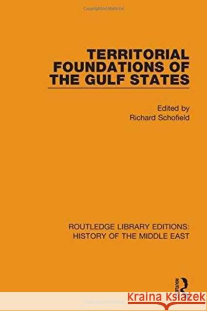 Territorial Foundations of the Gulf States  9781138221246 Taylor and Francis - książka