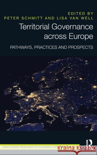 Territorial Governance across Europe: Pathways, Practices and Prospects Schmitt, Peter 9781138860872 Routledge - książka