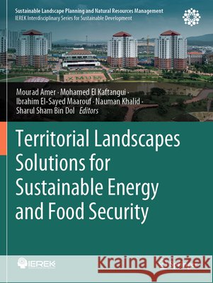 Territorial Landscapes Solutions for Sustainable Energy and Food Security  9783031824210 Springer Nature Switzerland - książka