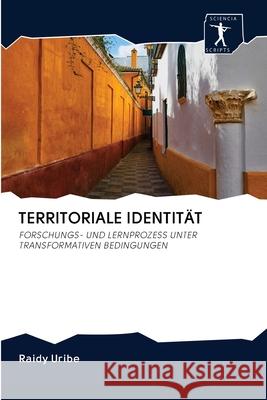 Territoriale Identität Raidy Uribe 9786200888716 Sciencia Scripts - książka
