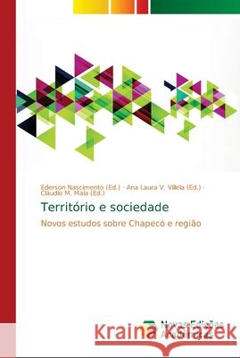 Território e sociedade Nascimento, Ederson 9786139629589 Novas Edicioes Academicas - książka