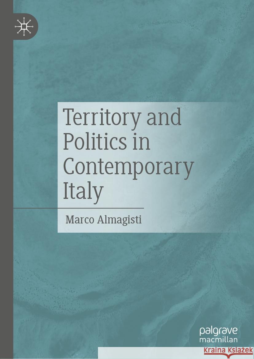 Territory and Politics in Contemporary Italy Marco Almagisti 9783031884788 Palgrave MacMillan - książka