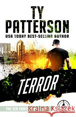 Terror: A Covert-Ops Suspense Action Novel Ty Patterson 9781077594166 Three Aces Publishing - książka