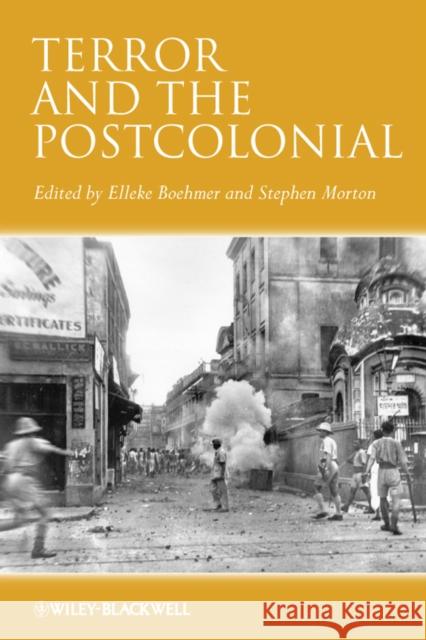 Terror and the Postcolonial Boehmer, Elleke 9781405191548 Wiley-Blackwell - książka