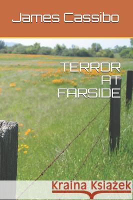 Terror at Farside James Edward Cassibo 9781790668663 Independently Published - książka