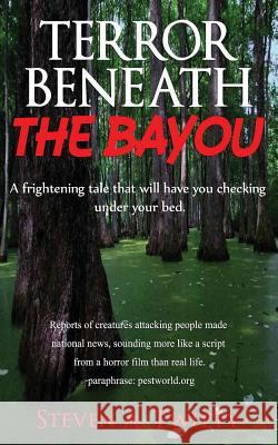Terror Beneath The Bayou Ehrhart, Tom 9781976496035 Createspace Independent Publishing Platform - książka