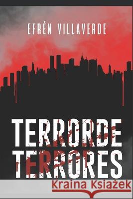 Terror de terrores Efren Villaverde   9798355856786 Independently Published - książka