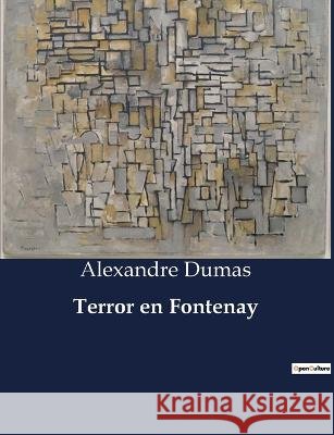 Terror en Fontenay Alexandre Dumas   9791041813018 Culturea - książka