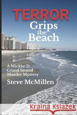 Terror Grips the Beach Steve McMillen 9781795269858 Independently Published - książka