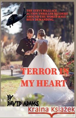 Terror in My Heart David Adams 9780645361162 David Adams - książka
