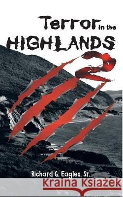 Terror In The Highlands 2 Richard G. Eagles 9780228818687 Richard Eagles - książka