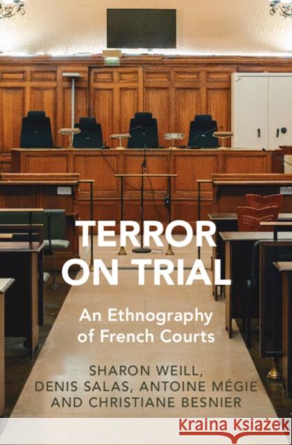 Terror on Trial: An Ethnography of French Courts Christiane (Sorbonne University) Besnier 9781009333221 Cambridge University Press - książka