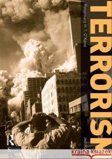 Terrorism Rosemary H. T. O'Kane 9781138139145 Routledge - książka