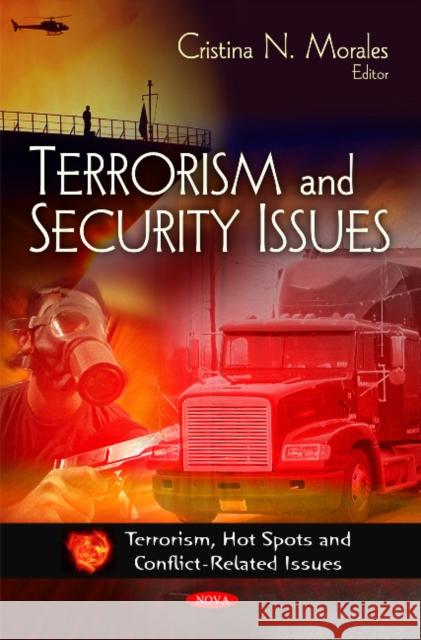 Terrorism & Security Issues Cristina N Morales 9781608760909 Nova Science Publishers Inc - książka
