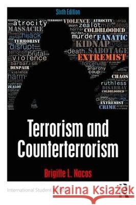 Terrorism and Counterterrorism Brigitte L. Nacos 9780367147525 Taylor and Francis - książka