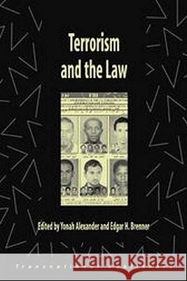 Terrorism and Law Yonah Alexander Edgar H. Brenner  9781571052438 Transnational Publishers Inc.,U.S. - książka