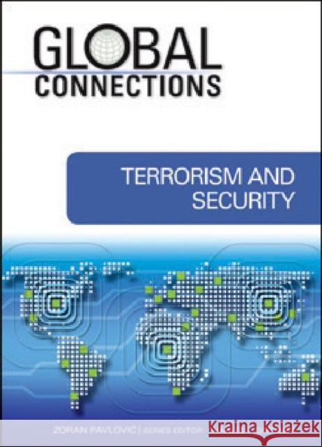 Terrorism and Security Series Editor Charles F. Zora 9781604132823 Chelsea House Publications - książka