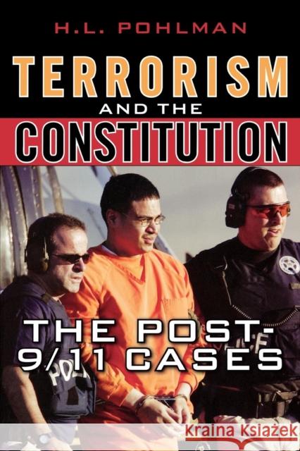 Terrorism and the Constitution: The Post-9/11 Cases Pohlman, H. L. 9780742560413 Rowman & Littlefield Publishers - książka