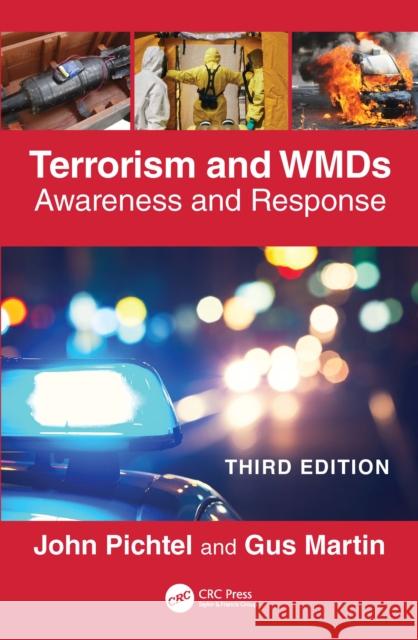 Terrorism and Wmds: Awareness and Response Gus (California State University, Dominguez Hills, USA) Martin 9781032743370 CRC Press - książka