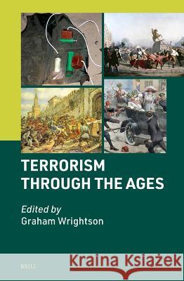 Terrorism Through the Ages Graham Wrightson 9789004547803 Brill - książka