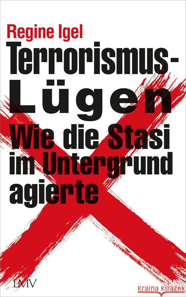 Terrorismus-Lügen Igel, Regine 9783784437477 Langen/Müller - książka