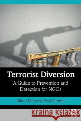 Terrorist Diversion: A Guide to Prevention and Detection for NGOs Paul Curwell 9780367498900 Routledge - książka