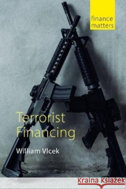 Terrorist Financing William (University of St Andrews) Vlcek 9781788215275 Agenda Publishing - książka
