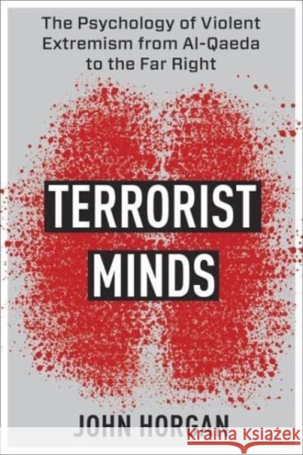 Terrorist Minds John Horgan 9780231198387 Columbia University Press - książka