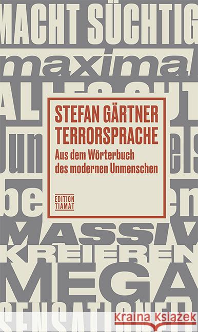 Terrorsprache Gärtner, Stefan 9783893202713 Edition Tiamat - książka