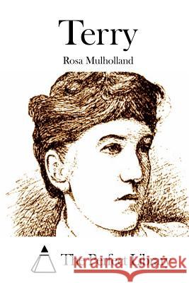 Terry Rosa Mulholland The Perfect Library 9781512249019 Createspace - książka