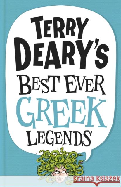 Terry Deary's Best Ever Greek Legends Terry Deary 9781407147352 Scholastic - książka