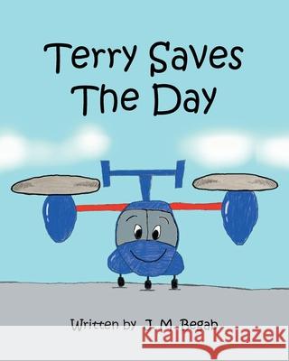 Terry Saves The Day J M Begab 9781639854479 Fulton Books - książka