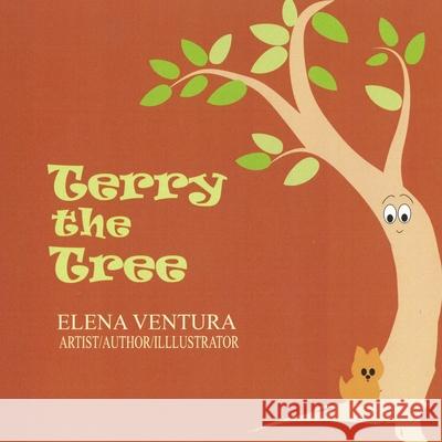 Terry the Tree Elena Ventura 9780645004830 Elena Ventura - książka