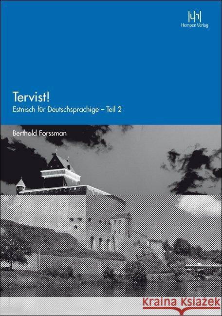 Tervist!. Tl.2 : Estnisch für Deutschsprachige Forssman, Berthold 9783944312668 Hempen - książka