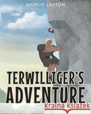 Terwilliger's Adventure Marcie Layton 9781633382008 Fulton Books - książka