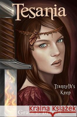 Tesania: Trannyth's Keep Grant E. Brazell Soojin Mitton 9780987111500 Lyshan Press - książka
